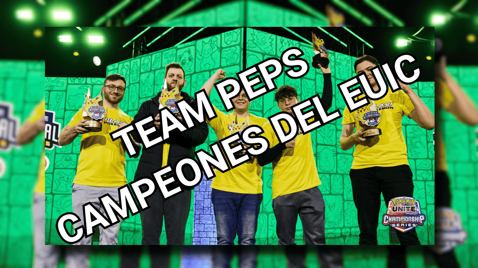 Campeón Pokémon Unite EUIC 2026